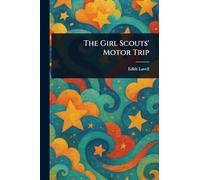 The Girl Scouts' Motor Trip