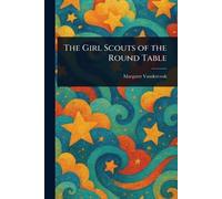 The Girl Scouts of the Round Table