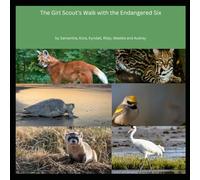 The Girl Scout's Walk with the Endangered Six