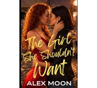 The Girl She Shouldn't Want (Forever with Her)