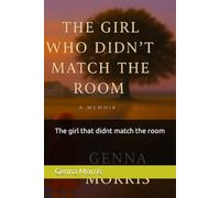 The girl that didnt match the room