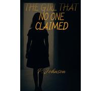 The Girl That No One Claimed