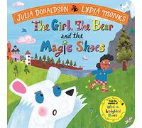The Girl, the Bear and the Magic Shoes