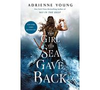 The Girl the Sea Gave Back: 2 (Sky and Sea)