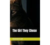 The Girl They Chose