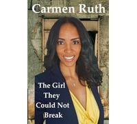 The Girl They Could Not Break