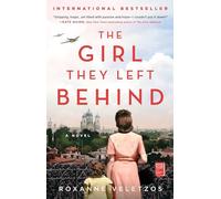 The Girl They Left Behind: A Novel