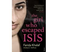 The Girl Who Beat Isis: Farida's Story