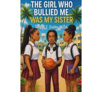 The Girl Who Bullied Me Was My Sister
