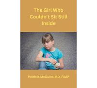 The Girl Who Couldn't Sit Still Inside