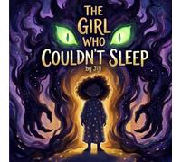 The Girl Who Couldn't Sleep