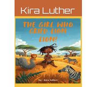 The girl who cried lion