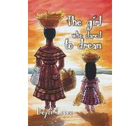 The Girl Who Dared to Dream