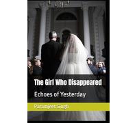 The Girl Who Disappeared: Echoes of Yesterday