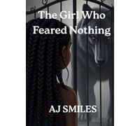 The Girl Who Feared Nothing