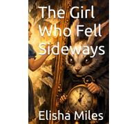 The Girl Who Fell Sideways