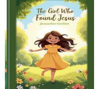 The Girl Who Found Jesus
