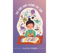 The Girl Who Found the Sun (1) (Best Friends)