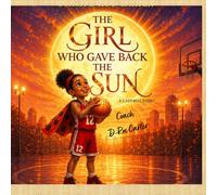 The Girl Who Gave Back The Sun
