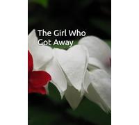 The Girl Who Got Away