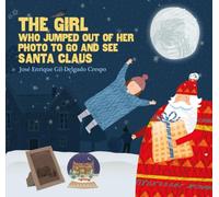 THE GIRL WHO JUMPED OUT OF HER PHOTO TO MEET SANTA
