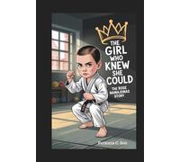 THE GIRL WHO KNEW SHE COULD: The Rose Namajunas Story