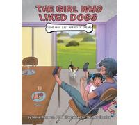 The Girl Who Liked Dogs: (She Was Just Afraid of Them!)