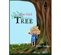 The Girl Who Lived In A Tree