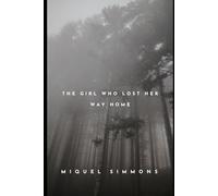 The Girl Who Lost Her Way Home