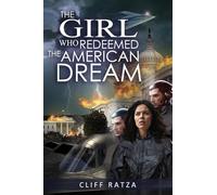 The Girl Who Redeemed the American Dream: Book 4 (Emergence)