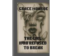 The girl who refused to break