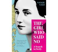 The Girl Who Said No: A Search in Sicily [Idioma Inglés]