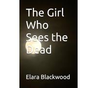 The Girl Who Sees the Dead