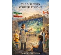 The Girl Who Start At Eight: A story of quiet beginnings and bold horizons