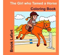 The Girl who Tamed a Horse: Coloring Book