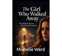 The Girl Who Walked Away: She Thought It Was Over… But He Was Still Watching