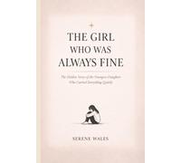 The Girl Who Was Always Fine: The Hidden Story of the Youngest Daughter Who Carried Everything Quietly