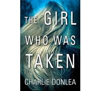 The Girl Who Was Taken