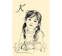 The Girl Who Wrote Every Day K Monogram Initial Journal
