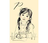 The Girl Who Wrote Every Day P Monogram Initial Journal