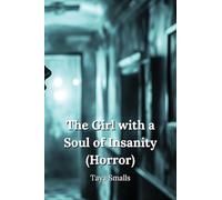 The Girl with a Soul of Insanity