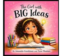 The Girl with BIG Ideas (Faith & Four Letter Words)