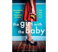 The Girl with the Baby: A completely gripping and twisty page-turner