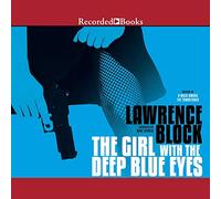 The Girl with the Deep Blue Eyes (The Hard Case Crime Series)
