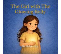 The Girl with The Glowing Belly