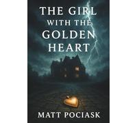 The Girl with the Golden Heart