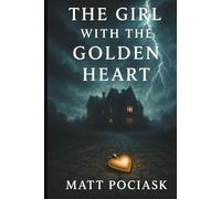 The Girl with the Golden Heart