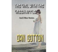 The Girl With the green Apple: And Other Stories