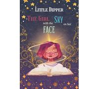 The Girl with the Sky on Her Face