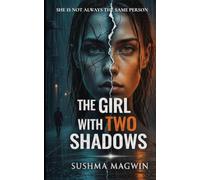 The Girl with Two Shadows